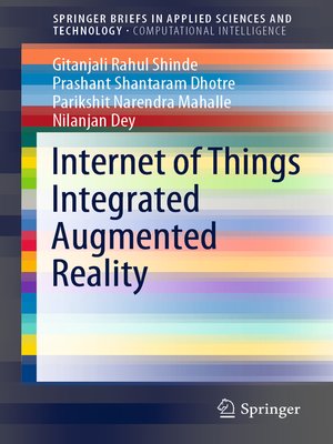 cover image of Internet of Things Integrated Augmented Reality